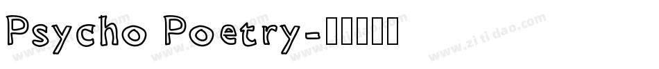 Psycho Poetry字体转换